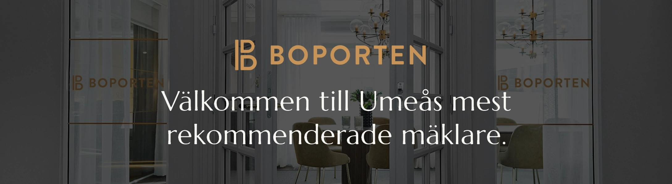 Boporten - Välkommen till Umeås mest rekommenderade mäklare.